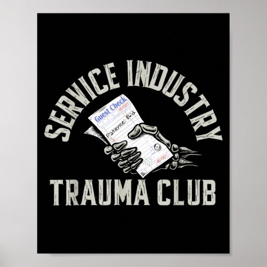 Service Industry Trauma Club Funny Server Bartende Poster (Voorkant)