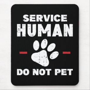 Servicehond Niet Aaien Grappig Geschenk voor Honde Muismat