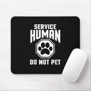 Servicehond ontwerp niet aaien humoristische spreu muismat