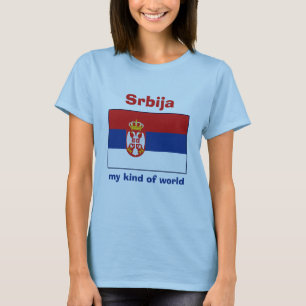 Servië Vlag + Kaart + Tekst T-shirt