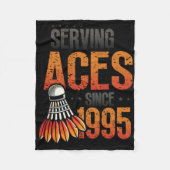 Serving Aces Sinds 1995 Badminton Lover 30e Geboor Fleece Deken (Voorkant)