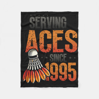 Serving Aces Sinds 1995 Badminton Lover 30e Geboor Fleece Deken