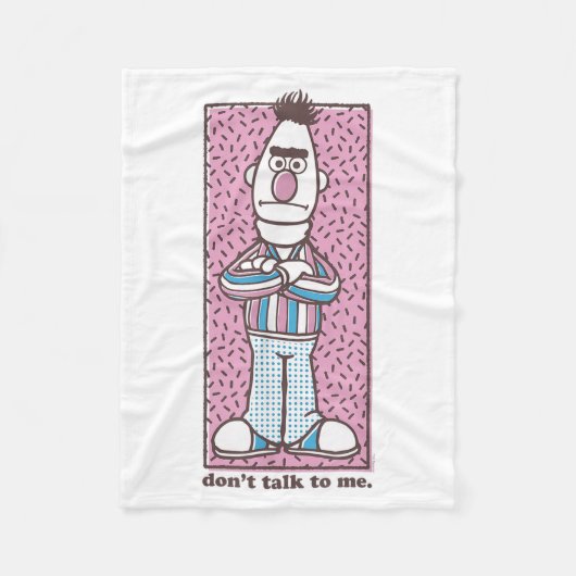 Sesame Street Bert Don't Talk To Me  Fleece Deken (Voorkant)