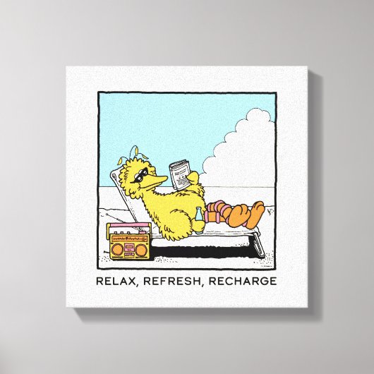 Sesamstraat | Big Bird Relax Refresh Recharge Canvas Afdruk (Voorkant)