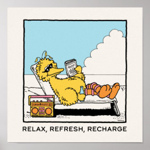 Sesamstraat   Big Bird Relax Refresh Recharge Poster