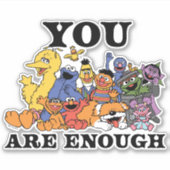 Sesamstraat | Je bent genoeg Sticker (Voorkant)