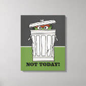 Sesamstraat | Oscar de Grouch Niet Vandaag! Canvas Afdruk (Voorkant)