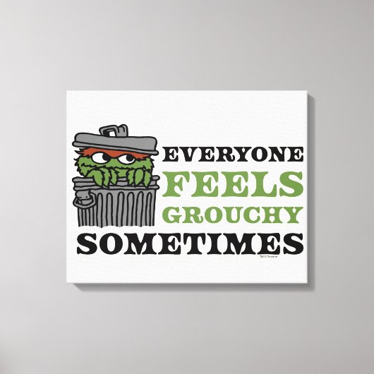 Sesamstraat | Oscar de Grouch voelt Grouchy Canvas Afdruk (Voorkant)