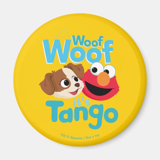 Sesamstraat | Wof Wof Woof Het is Tango & Elmo Magneet (Voorkant)