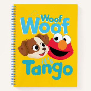 Sesamstraat Wof Wof Woof Het is Tango & Elmo Notitieboek