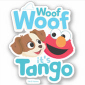 Sesamstraat | Wof Wof Woof Het is Tango & Elmo Sticker (Voorkant)
