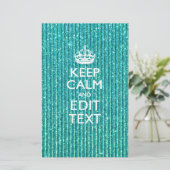 Sestive Keep Calm have Jouw tekst Turquoise Briefpapier (Staand voorkant)