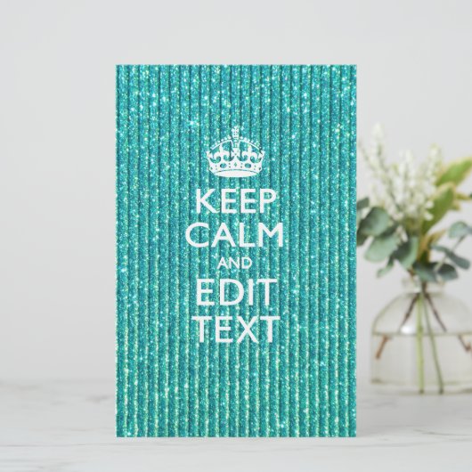 Sestive Keep Calm have Jouw tekst Turquoise Briefpapier (Staand voorkant)