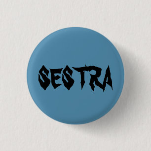 SESTRA in noodlijdend lettertype van Orphan Black  Ronde Button 3,2 Cm