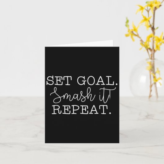 Set Goal Smash It Repeat Motivational Goal Setting Kaart (Gele Bloem)