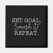 Set Goal Smash It Repeat Motivational Goal Setting Magneet (Voorkant)