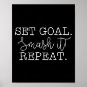 Set Goal Smash It Repeat Motivational Goal Setting Poster (Voorkant)
