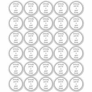 Set van 30 2-inch serieus gewoon een goede mens sticker