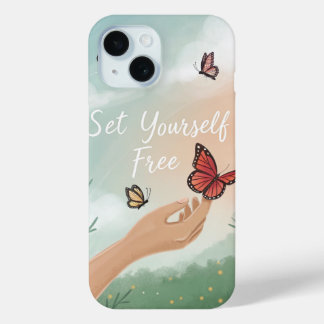 “Set Yourself Free – Butterfly Release Art” iPhone 15 Case
