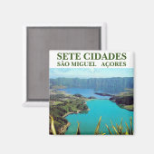 SETE CIDADES AÇORES KITCHEN MAGNET (Voorkant / Achterkant)