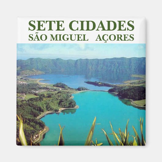 SETE CIDADES AÇORES KITCHEN MAGNET (Voorkant)