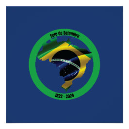 Sete de Setembro (Braziliaanse Onafhankelijkheidsd Perfect Poster