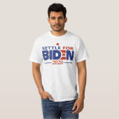 Settle for Biden 2020 T-shirt (Voorkant volledig)
