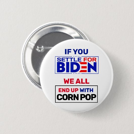 Settle for Biden Ronde Button 5,7 Cm (Voorkant /achterkant)