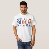 SETTLE VOOR BIDEN 2020 T-SHIRT (Voorkant volledig)