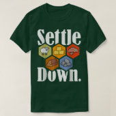 Settlers Deeg het spel Night Longste Settlers Shee T-shirt (Design voorkant)