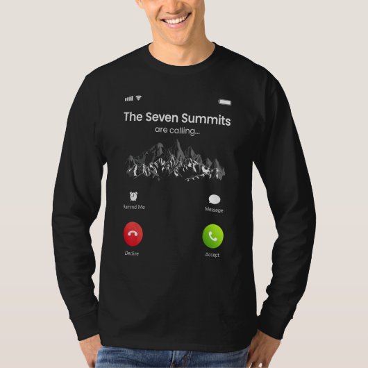 Seven Highest Summits Are Calling Funny Climbing H T-shirt (Voorkant)