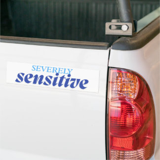 Severely Sensitive | Funny Anxiety Antisocial Blue Bumpersticker