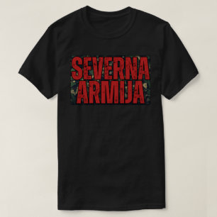 Severna Armija  T-shirt