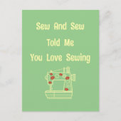 Sew and Sew vertelde me dat je van naaien houdt Briefkaart (Voorkant)