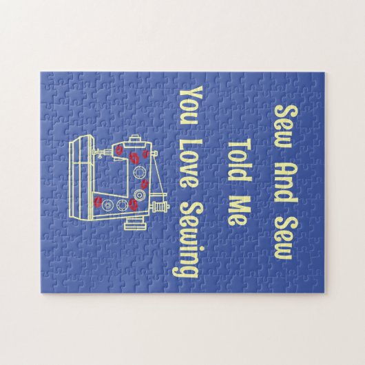 Sew and Sew vertelde me dat je van naaien houdt Legpuzzel (Horizontaal)