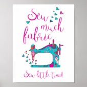 Sew Much Fabric Craft Room Seing Poster (Voorkant)