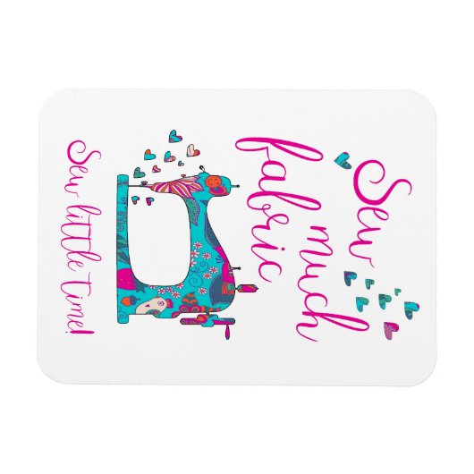 Sew Much Fabric Sewing Magnet Magneet (Horizontaal)