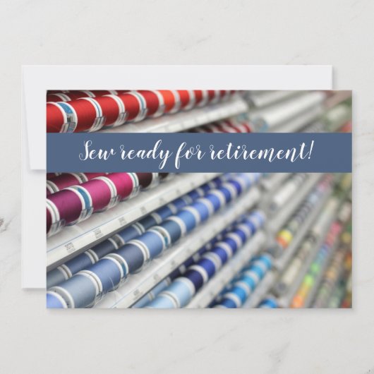 Sew Ready for Retirement Invitation Kaart (Voorkant)