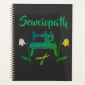 Sewciopath Grappige Quote in Green-naaimachine Planner (Voorkant)