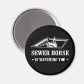 Sewer Horse kijkt naar je. Magneet (Voorkant / Achterkant)