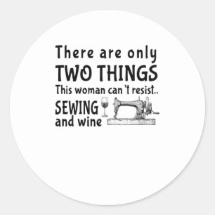 Sewing There Are Only Two Thing Ronde Sticker