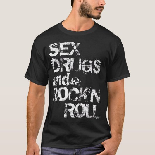 Sex Drugs en Rock'n Roll T-shirt (Voorkant)