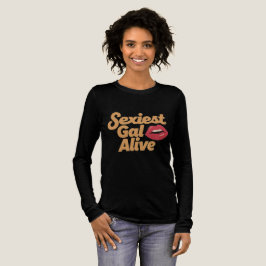 Sexiest Gal Alive Tri-Blend Shirt