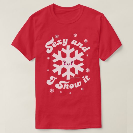 SEXY EN SNEEUW HET T-SHIRT (Design voorkant)