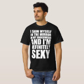 Sexy spiegel grappige quote t-shirt (Voorkant volledig)