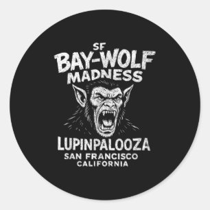 Sf Bay Wolf Madness Lupinpalooza, Halloween Werewo Ronde Sticker