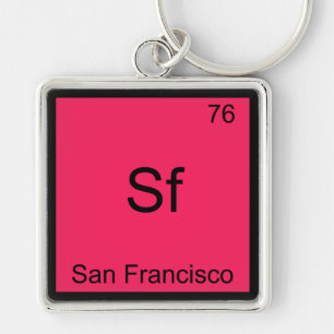Sf - San Francisco City Chemistry Element Symbol T Sleutelhanger