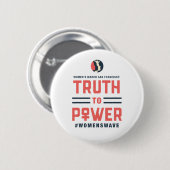 SF Truth to Power Button voor vrouwen in maart (Voorkant /achterkant)