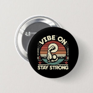 Sfeer Aan, Blijf Sterk Ronde Button 5,7 Cm