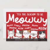 Sfeer om Meowwy Grappig te zijn Knuffel Katzen Ker Feestdagenkaart (Voorkant)